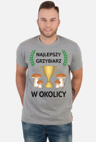 Koszulka męska Najlepszy grzybiarz w okolicy