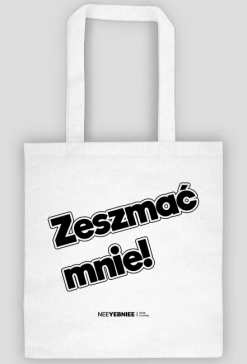 Torba Zeszmać mnie! NEEYEBNIEE