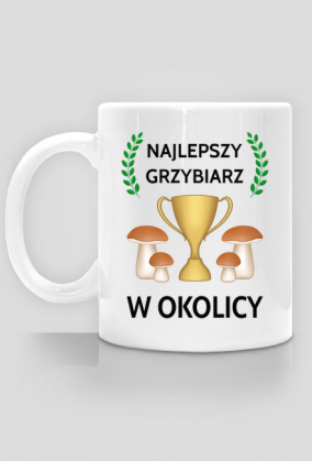 Kubek Najlepszy grzybiarz w okolicy