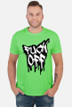 Fuck Off (różne kolory) | ToSeKup