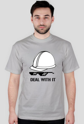 Deal with it