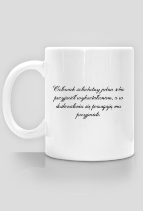 Człowiek szlachetny jedna...