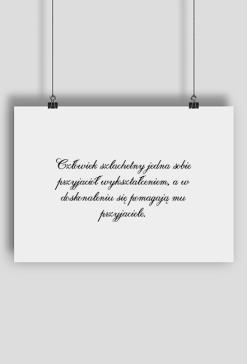 Człowiek szlachetny jedna...
