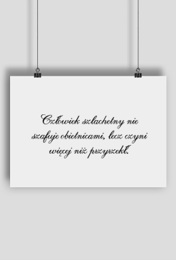 Człowiek szlachetny nie...