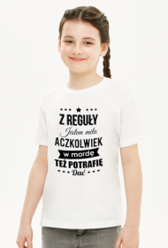 Koszulka dziecięca- Z reguły jestem miła