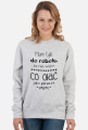 Bluza damska- Mam tyle do roboty