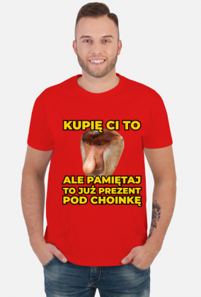 KUPIĘ CI TO ALE TO PREZENT / NOSACZ