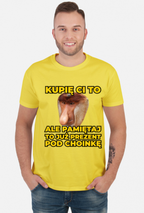 KUPIĘ CI TO ALE TO PREZENT / NOSACZ