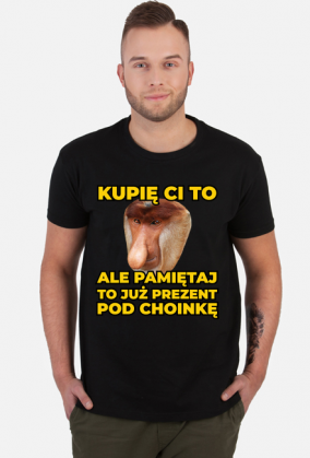 KUPIĘ CI TO ALE TO PREZENT / NOSACZ