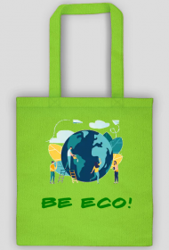 Be eco!