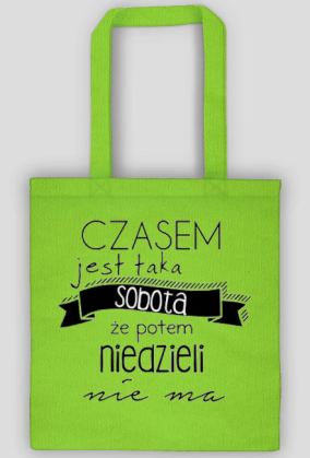 Torba - Czasem jest taka sobota