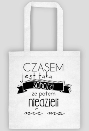 Torba - Czasem jest taka sobota