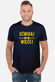 DŹWIGAJ WIĘCEJ