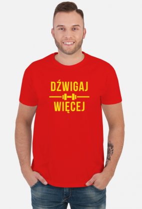 DŹWIGAJ WIĘCEJ