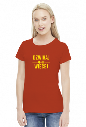 DŹWIGAJ WIĘCEJ Damska