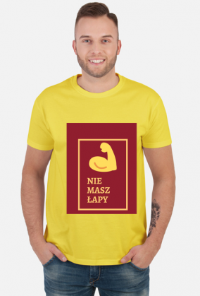 NIE MASZ ŁAPY