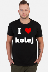 Koszulka męska "I love kolej"