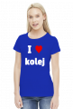 Koszulka damska "I love kolej"