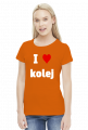 Koszulka damska "I love kolej"