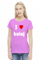 Koszulka damska "I love kolej"