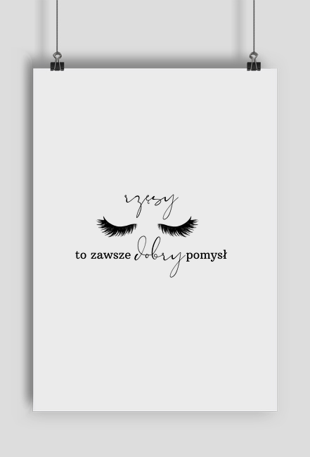 Plakat "Rzęsy to zawsze dobry pomysł"