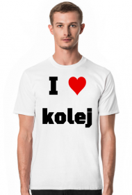 Koszulka męska "I love kolej"