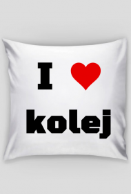 Poszewka na poduszkę "Jaśka" - "I love kolej"