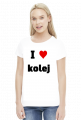 Koszulka damska "I love kolej"