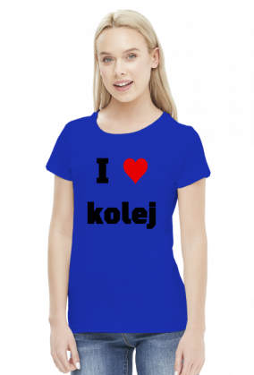 Koszulka damska "I love kolej"