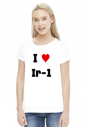 Koszulka damska "I love Ir-1"