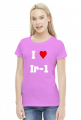 Koszulka damska "I love Ir-1"