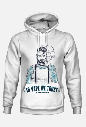 IN VAPE WE TRUST