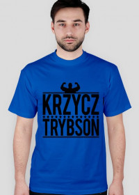 Koszulka "Krzycz Trybson"- męska niebieska