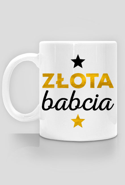 Złota Babcia - kubek na Dzień Babci