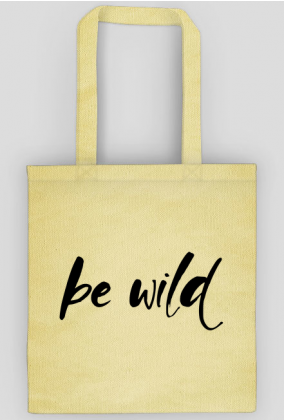 Be wild - eko torba