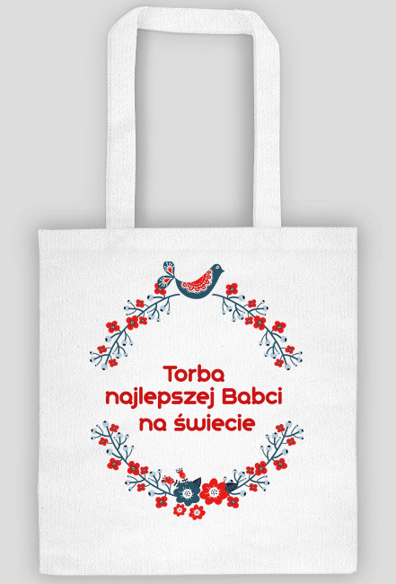 Torba najlepszej babci na świecie (kolor biały)