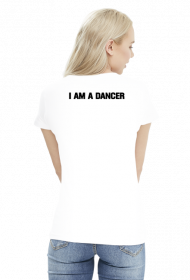 I AM A DANCER