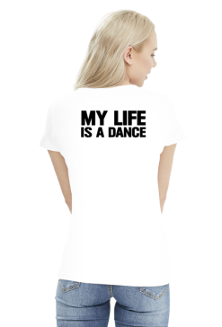 DANCE IS MY LIFE