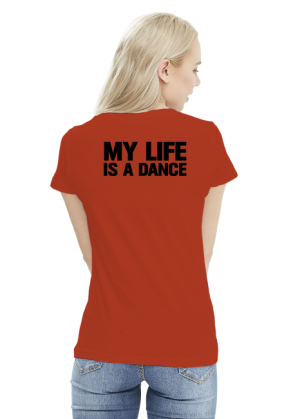 DANCE IS MY LIFE