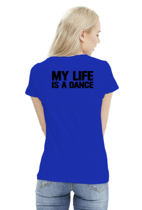 DANCE IS MY LIFE