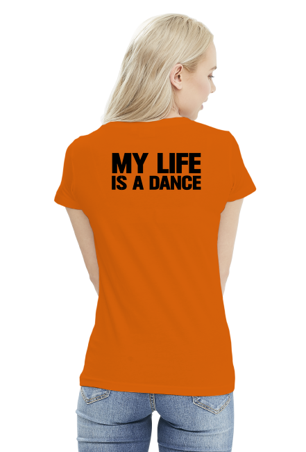 DANCE IS MY LIFE