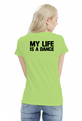 DANCE IS MY LIFE