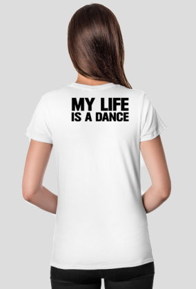 DANCE IS MY LIFE