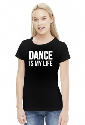 MY LIFE IS A DANCE