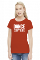 MY LIFE IS A DANCE