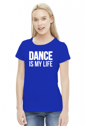 MY LIFE IS A DANCE