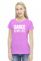 MY LIFE IS A DANCE
