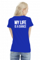 Dance is my life - color