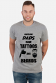 Koszulka" Awesome Dads Have Tattoos And Beards"