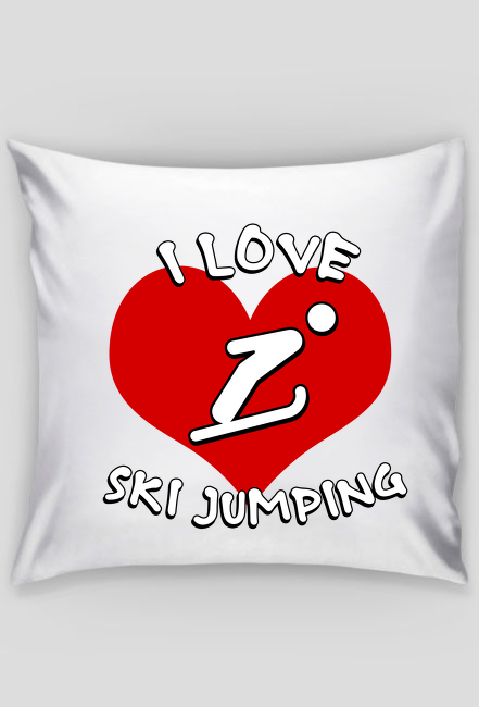Skoki narciarskie -  poszewka - I love ski jumping